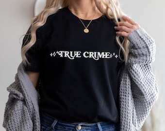 Camiseta True Crime, Camiseta True Crime, Top True Crime Lover, Camisa Crime Show Lover, Regalo para Ella, Camiseta Unisex