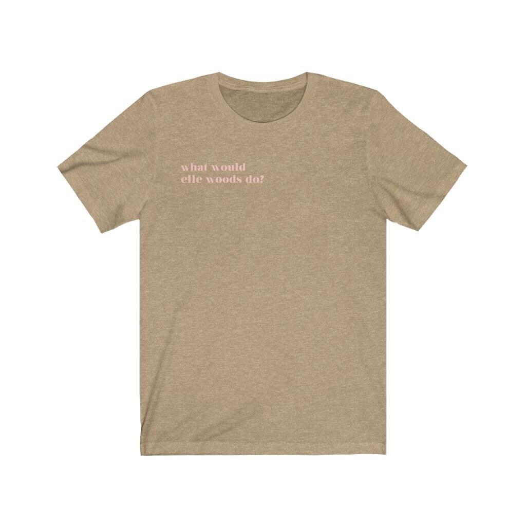 What Would Elle Woods Do T-shirt Women's Minimalistic | Etsy