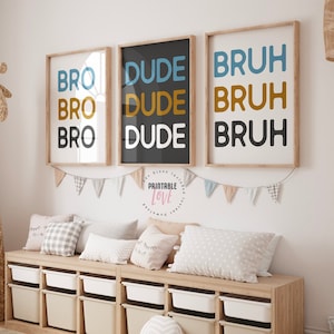 Set of 3 Gallery Prints Bro Dude Bruh, Boys Room Wall Decor, Boys Bedroom Set, Kids playroom Decor, Bothers Poster Set