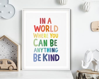 In a World Where You Can Be Anything Be Kind Printable - Etsy