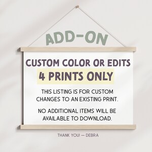 Custom Color Change for 4 Prints