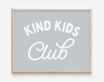 Kind Kids Club Print, Playroom Printable, Modern Nursery Decor, Siblings Room, Minimalist Neutral Kids Art, Kids Wall Art, Instant Download