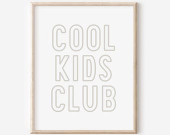Cool Kids Club Print, Playroom Printable, Modern Nursery Decor, Siblings Room, Minimalist Neutral Kids Art, Kids Wall Art, Instant Download