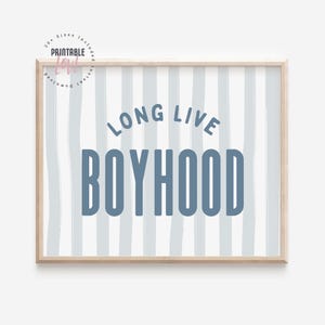 Long Live Boyhood Stripe Wall Art Print, Nursery Wall Art, Kids Room Print, Boy Nursery Print, Boys Room Decor, Striped Blue Boys Room Art
