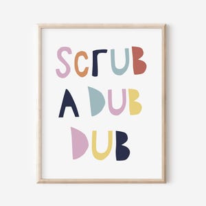 Scrub a Dub Dub, Kids Bathroom Art, Bathroom Sign, Kids Bathroom Printable Art, Bathroom Decor, Funny Washroom Print, Kids Bathroom Art