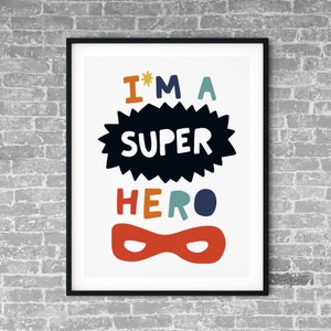 Soy un superhéroe, soy una impresión de superhéroe, superhéroe imprimible, decoración de superhéroes, arte de guardería de superhéroes, impresión de habitación para niños imagen 2