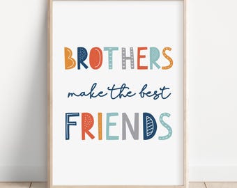 Brothers Make the Best Friends Wandbild, Brothers Zitat druckbares Schild, Jungenzimmerdekor, Zwillingsdekor