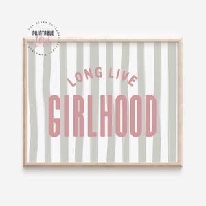 Long Live Girlhood Stripe Wall Art Print, Nursery Wall Art, Kids Room Print, Girls Nursery, Girls Room Decor, Striped Green Girls Room