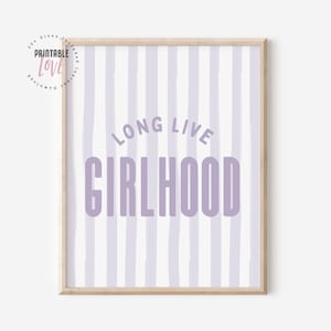 Long Live Girlhood Stripe Wall Art Print, Nursery Wall Art, Kids Room Print, Girls Nursery, Girls Room Decor, Striped Purple Girls Room