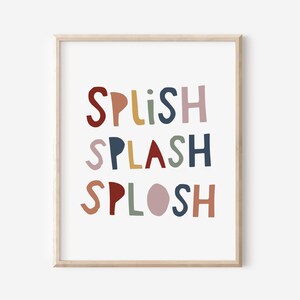 Splish Splash Splosh Printable Art, Kids Bathroom Print, Bathroom Rules, Kids Bathroom Art, Bathroom Quote Prints