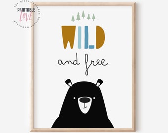 Wild and Free Bear Printable, Adventure Nursery Decor, Kids Wall Art