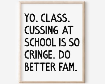 Middle High School Classroom Wall Art, English Math Science Social Studies Poster, Funny Teacher Class Rules Poster Art DIGITAL DOWNLOAD