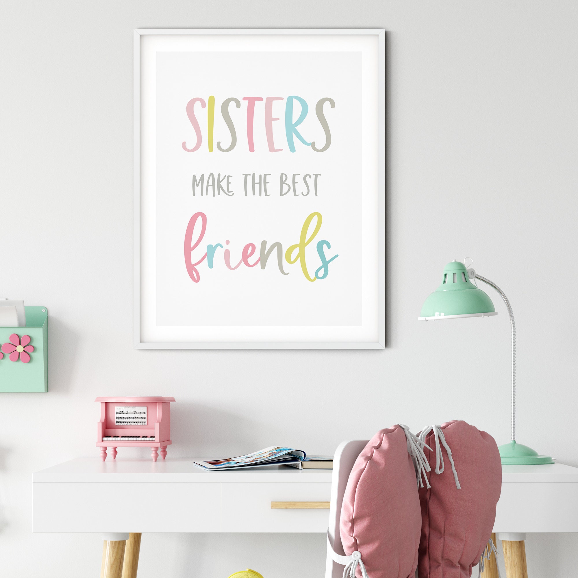 Sisters Make the Best Friends, Sister Make the Best Friends Wall Art ...