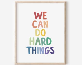 We Can Do Hard Things Printable, Classroom Decor, Virtual School Art, Playroom Decor, Kids Wall Decor