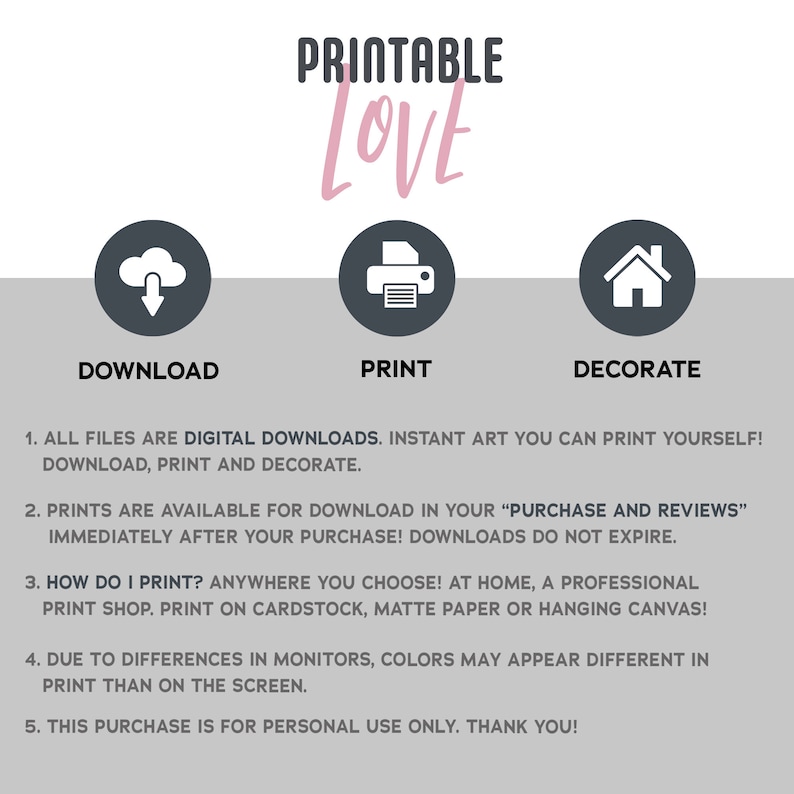 May include: Printable Love graphic with instructions for downloading, printing, and decorating. The graphic features a cloud with a download arrow, a printer, and a house.