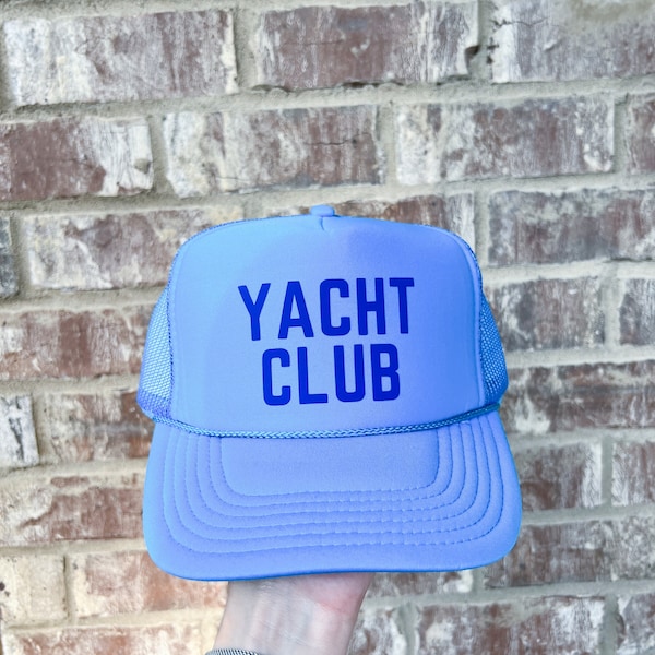 Yacht Club Foam Trucker Hat | Beach Lake Boat Hats Custom Hats Cowgirl Hat Bridal Trip Custom Trucker Hat Jetski Cruise Beach Trip