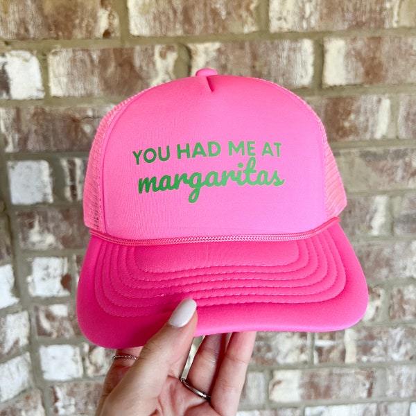 You Had Me At Margaritas Adult Foam Trucker Hat Bachelorette Bridesmaids Bach Trip Birthday Trip Unhinged Trucker Hat Hats Caps