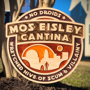 Mos Eisley Cantina sign  |  No Droids  |