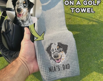 Custom EMBROIDERED Pet Portrait Golf Towel,Custom Dog Dad Gift,Personalized Golf Towel,Personalized Pet Embroidery, Custom Golf Accessories