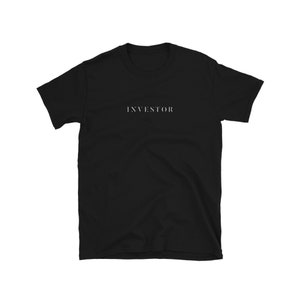 Investor Future Fashion T-Shirt