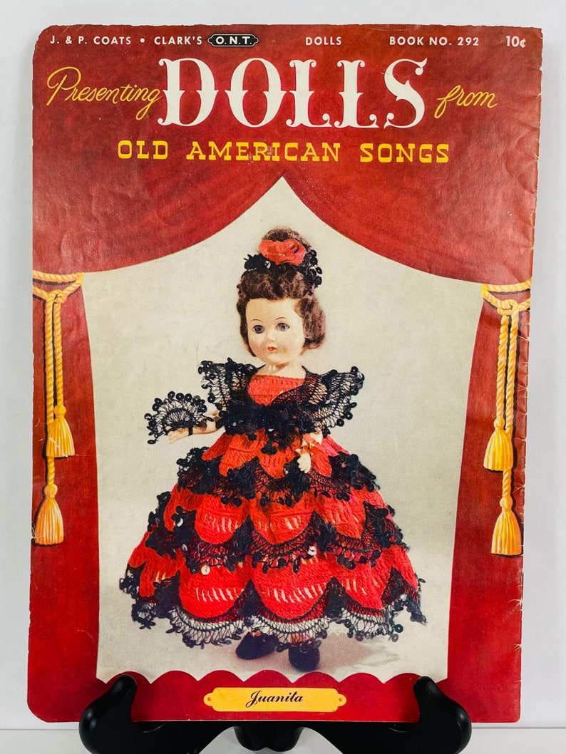1952 J & P Coats Clark's ONT Book No. 292 First Edition Old American Songs Dolls Crochet Dresses/Outfits, Vintage Crochet Booklet image 8