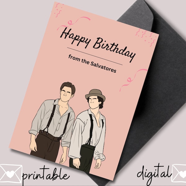 Printable Birthday Card Vampire Diaries Celebration Card Salvatore Brothers Birthday Card