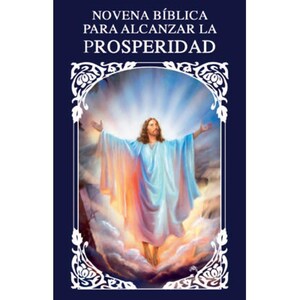 May include: A religious image featuring a figure with outstretched arms, surrounded by light and clouds. The figure is wearing a light blue robe. The image is framed by a white decorative border and set against a dark blue background. Text at the top reads "NOVENA BÍBLICA PARA ALCANZAR LA PROSPERIDAD."