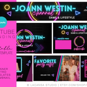 May include: A set of customizable YouTube branding templates with neon pink and blue accents. The templates include a banner, intro, end slate, and thumbnail. The text on the templates reads "JOANN WESTIN - Channel - Game & Lifestyle".