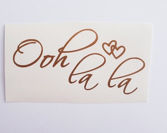 Ooh la la decal, Inspirational decal, Decals for women, Quote decal, Wall Quote Decal