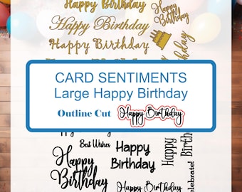 Foil Stickers or Die Cuts - Large Happy Birthday Sentiments - Card Greeting Stickers - Card Topper - Journal Decorations - Large Outline Cut