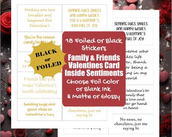 Friends and Family Valentine's Day Card Sentiment Foil Stickers - Non-Romantic Valentine - Sticker Card Insert Black Ink or Foil [Physical]