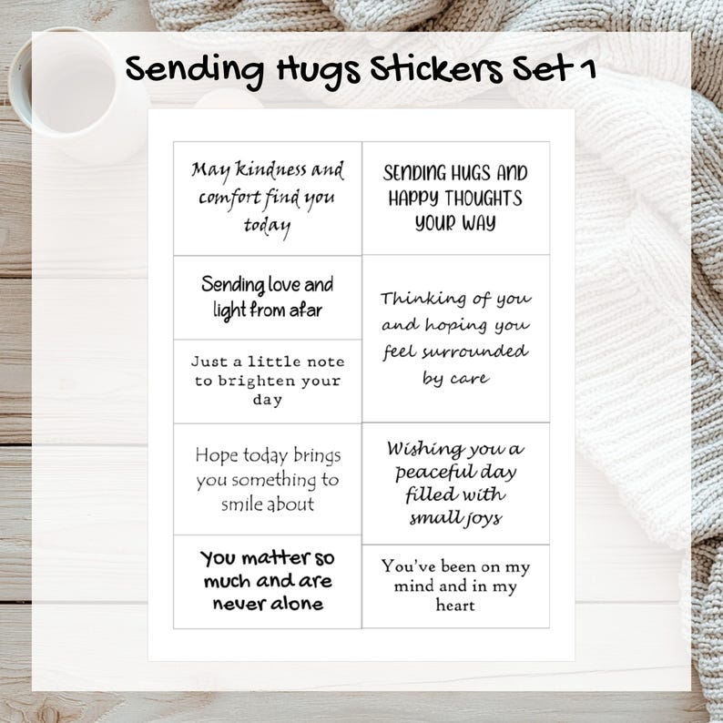 May include: A set of white stickers with black text, featuring phrases like "Sending love and light from afar" and "Wishing you a peaceful day filled with small joys." The stickers are labeled "Sending Hugs Stickers Set 1."