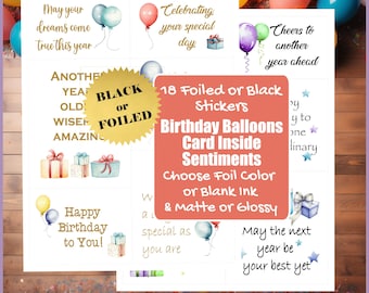 Birthday Card Sentiment Foil Stickers - Birthday Balloons Greetings - Birthday Card Greeting Sticker Card Inserts - Foil or Black Ink