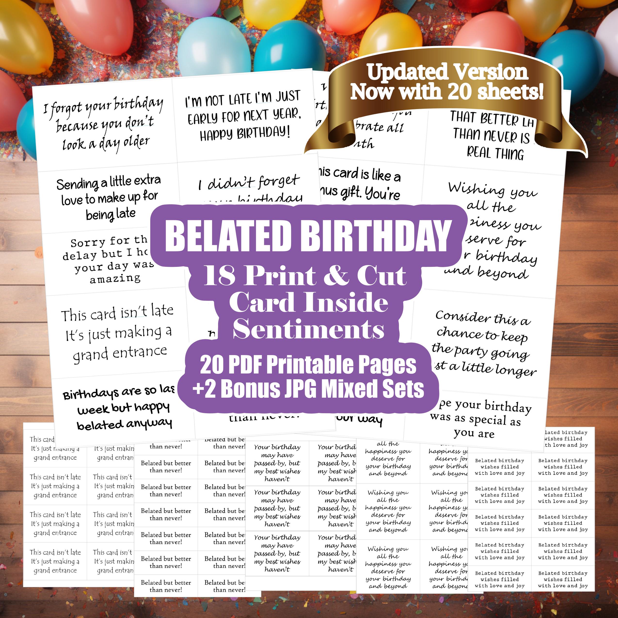 Belated Birthday Card Sentiments - Late Card Greeting Inserts - Card ...