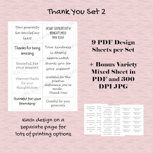 May include: A set of nine printable thank you cards with different messages. The cards are designed in a black and white color scheme with a pink background. The text on the cards includes phrases like "Your generosity has touched my heart", "Your kindness is deeply appreciated", and "Grateful for your support". The set also includes a bonus variety mixed sheet in PDF and 300 DPI JPG.