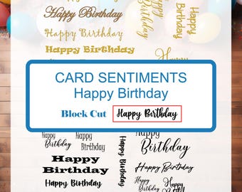 Foil Sticker or Die Cut Sentiments - Happy Birthday Sentiments - Card Topper - Journal Decoration - Scrapbooking - Block Cut