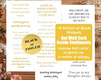 Get Well Card Sentiment Foil Stickers - Well Wishes Card Greeting Sticker Card Inserts - Foil or Black Ink [Physical]