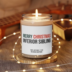 Merry Christmas Inferior Sibling Candle, Gift For Brother, Gift For Sister, Funny Christmas Gift, Secret Santa, Holiday Candle, Gag Gift