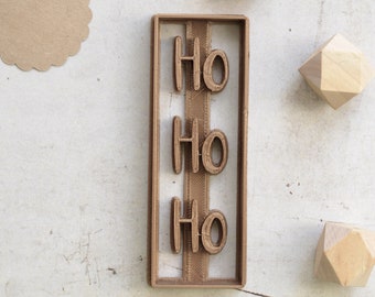 Christmas cookie cutter, Ho Ho Ho. Santa Claus cookie cutter. Christmas cookie mold. Christmas cookie cutter.