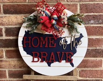 Front Door Decor, Americana Decor 4th of July Wreath, Home of the Brave Door Hanger, Front Door Wreath, Patriotic Decor, Farmhouse Decor