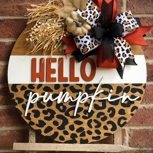 Leopard Print Hello Pumpkin Door Hanger,  Fall Front Door Decor, Front Door Porch Decor, 3D Lettering, Fall Wreath, Outdoor Fall Decor, Gift