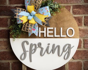 Spring Door Hanger, Front Door Decor, Hello Spring Sign, Spring Door Decor, Round Door Sign, Spring Wreath, Farmhouse Home Decor Outdoor
