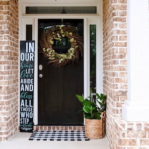Religious Porch Sign, In our Home Welcome Sign, Front Porch Decor, Front Door Sign, 5 FT Vertical Wooden Sign, Housewarming Gift