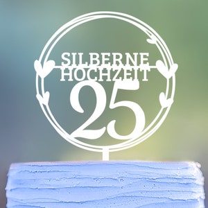 25 Silberne Hochzeit, Wedding anniversary cake topper, Anniversary decoration