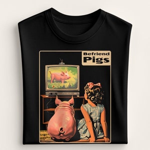 Retro Pig Lover T-Shirt, Vintage Animal Rights Tee, Befriend Pigs , Cute Farmcore Vegan Shirt