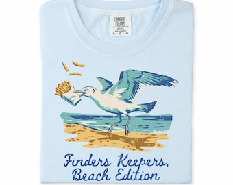 Funny Seagull Shirt | Finders Keepers Beach Edition | Coastal Bird Gift | Beach Vacation Tee