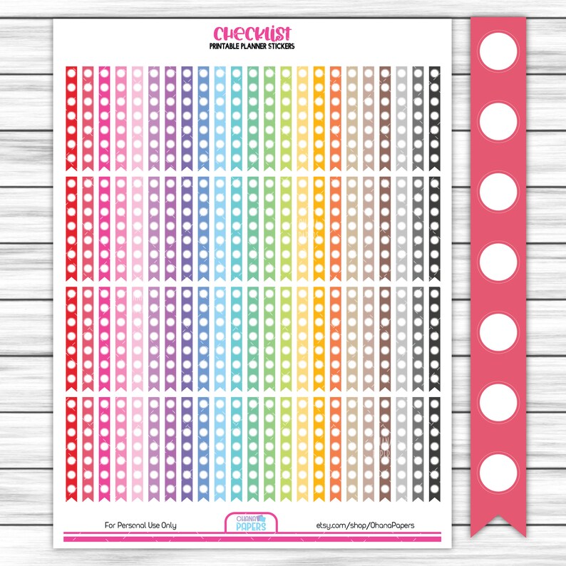 May include: Printable checklist planner stickers with a variety of colors and polka dot patterns. The stickers are arranged in rows and columns on a white background. The text "Checklist Printable Planner Stickers" is at the top of the page. The text "For Personal Use Only" is at the bottom left of the page. The text "etsy.com/shop/OhanaPapers" is at the bottom right of the page.