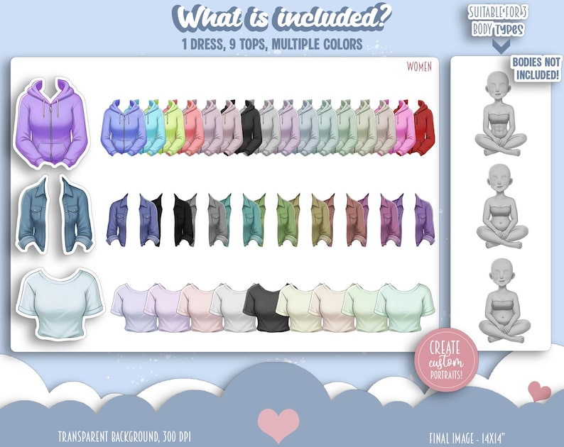 May include: Digital illustration of various tops and a dress in multiple colors, including a purple hoodie, denim jackets, and t-shirts. The image includes the text "What is included?" and "Create custom portraits!"