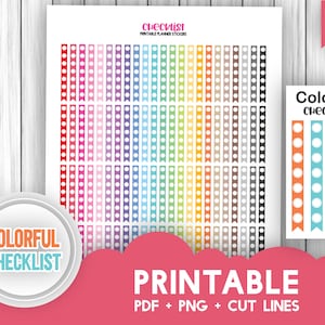 May include: Printable checklist stickers with colorful polka dot patterns. The stickers are in a variety of colors, including red, orange, yellow, green, blue, purple, pink, and brown. The stickers are designed to be used in planners and journals.