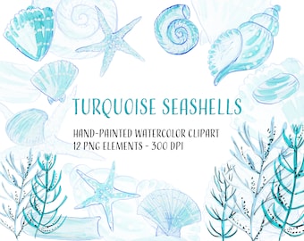 TURQUOISE SEASHELLS watercolor clipart set with shells, seaweeds and starfish. Individual png files for sea party invitations and DIY.